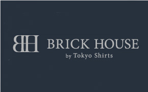 BRICK HOUSE by 東京シャツ公式通販